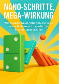 Produktbild: Nano-Schritte, Mega-Wirkung