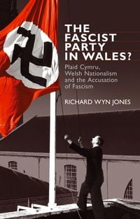 Produktbild: The Fascist Party in Wales?