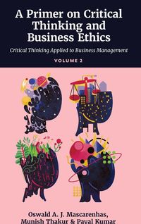 Produktbild: A Primer on Critical Thinking and Business Ethics