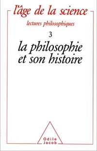 Produktbild: L'&acirc;ge de la science tome 3 : La philosophie est son histoire