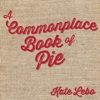 Produktbild: A Commonplace Book of Pie