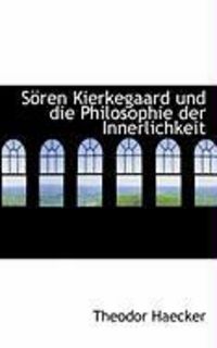 Produktbild: S Ren Kierkegaard Und Die Philosophie Der Innerlichkeit