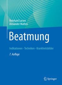 Beatmung' von 'Reinhard Larsen' - Buch - '978-3-662-64535-2
