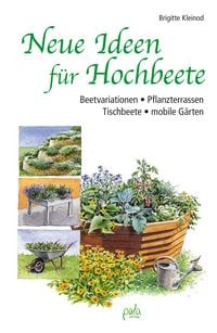 Produktbild: Neue Ideen f&uuml;r Hochbeete