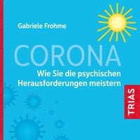 Produktbild: Corona - Wie Sie die psychischen Herausforderungen meistern