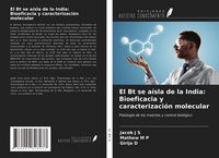 Produktbild: El Bt se a&iacute;sla de la India: Bioeficacia y caracterizaci&oacute;n molecular