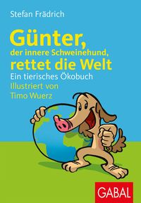 Bild vom Artikel Günter, der innere Schweinehund, rettet die Welt vom Autor Stefan Frädrich