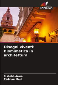 Produktbild: Disegni viventi: Biomimetica in architettura