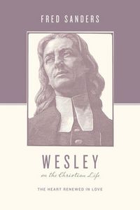 Produktbild: Wesley on the Christian Life