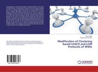 Produktbild: Modification of Clustering based LEACH and LCM Protocols of WSNs