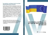 Produktbild: Grunds&auml;tze und Werte der EU und der Rechtsordnung der Ukraine