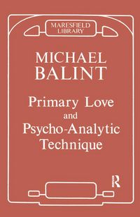 Produktbild: Primary Love and Psychoanalytic Technique