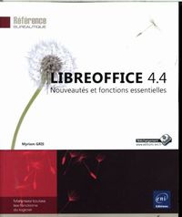 Produktbild: LibreOffice 4.4 : nouveaut&eacute;s et fonctionnalit&eacute;s essentielles