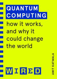 Produktbild: Quantum Computing (WIRED guides)