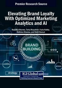 Produktbild: Elevating Brand Loyalty With Optimized Marketing Analytics and AI