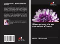 Produktbild: Il femminismo e la sua concezione africana