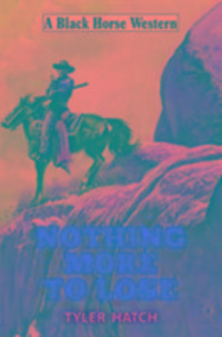 Produktbild: Hatch, T: Nothing More to Lose