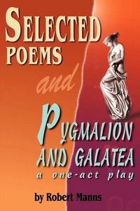 Produktbild: Selected Poems and Pygmalion and Galatea
