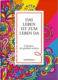 Bild vom Artikel Der rote Faden No.2: Das Leben ist zum Leben da vom Autor 