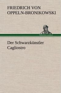 Produktbild: Der Schwarzk&uuml;nstler Cagliostro