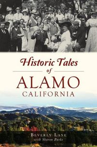Produktbild: Historic Tales of Alamo, California