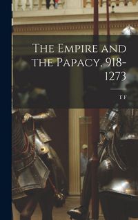 Produktbild: The Empire and the Papacy, 918-1273