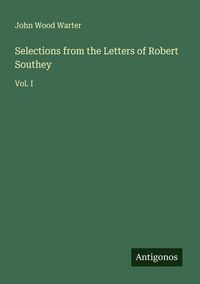 Produktbild: Selections from the Letters of Robert Southey