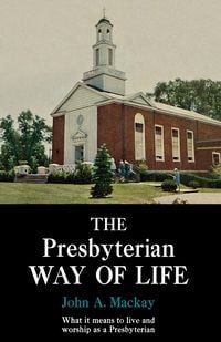 Produktbild: The Presbyterian Way of Life