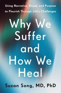 Produktbild: Why We Suffer and How We Heal