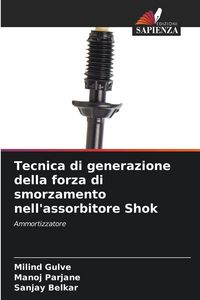 Produktbild: Tecnica di generazione della forza di smorzamento nell'assorbitore Shok