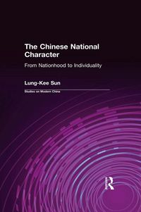 Produktbild: The Chinese National Character: From Nationhood to Individuality