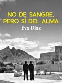 Produktbild: No de sangre, pero s&iacute; del alma