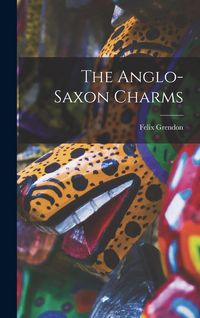 Produktbild: The Anglo-saxon Charms