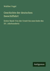 Produktbild: Geschichte der deutschen Seeschiffahrt