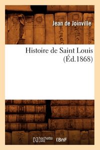 Produktbild: Histoire de Saint Louis (&Eacute;d.1868)