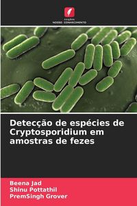 Produktbild: Detec&ccedil;&atilde;o de esp&eacute;cies de Cryptosporidium em amostras de fezes