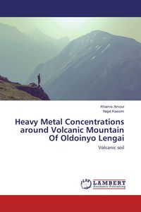 Produktbild: Heavy Metal Concentrations around Volcanic Mountain Of Oldoinyo Lengai