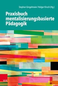 Produktbild: Praxisbuch mentalisierungsbasierte P&auml;dagogik