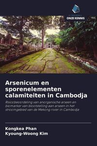 Produktbild: Arsenicum en sporenelementen calamiteiten in Cambodja