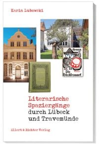 Produktbild: Literarische Spazierg&auml;nge durch L&uuml;beck / Travem&uuml;nde