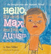Produktbild: Hello, My Name Is Max and I Have Autism