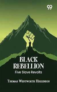 Produktbild: Black Rebellion: Five Slave Revolts