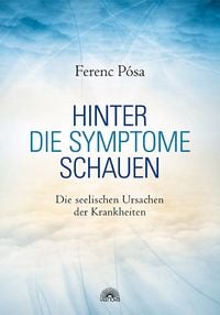 Bild vom Artikel Hinter die Symptome schauen vom Autor Ferenc Pósa