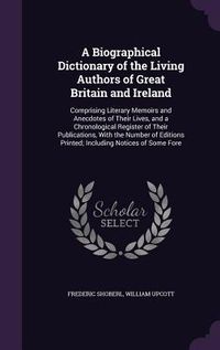 Produktbild: A Biographical Dictionary of the Living Authors of Great Britain and Ireland