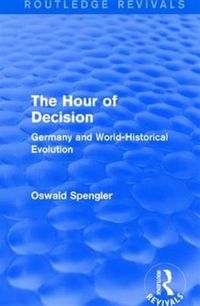 Produktbild: Spengler, O: : The Hour of Decision (1934)