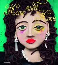 Produktbild: HOME SWEET HOME. Zuhause sein von 1900 bis heute