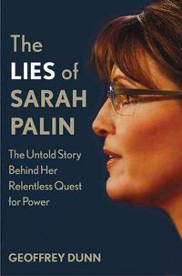 Produktbild: The Lies of Sarah Palin: The Untold Story Behind Her Relentless Quest for Power