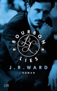 Bild vom Artikel Bourbon Lies vom Autor J. R. Ward