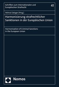 Produktbild: Harmonisierung strafrechtlicher Sanktionen in der Europ&auml;ischen Union