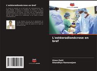 Produktbild: L'ost&eacute;oradion&eacute;crose en bref